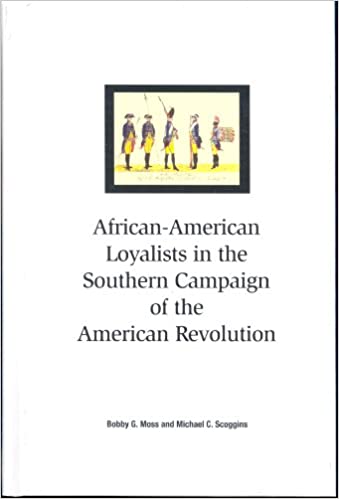 African American Loyalists in the Southern Campaign
